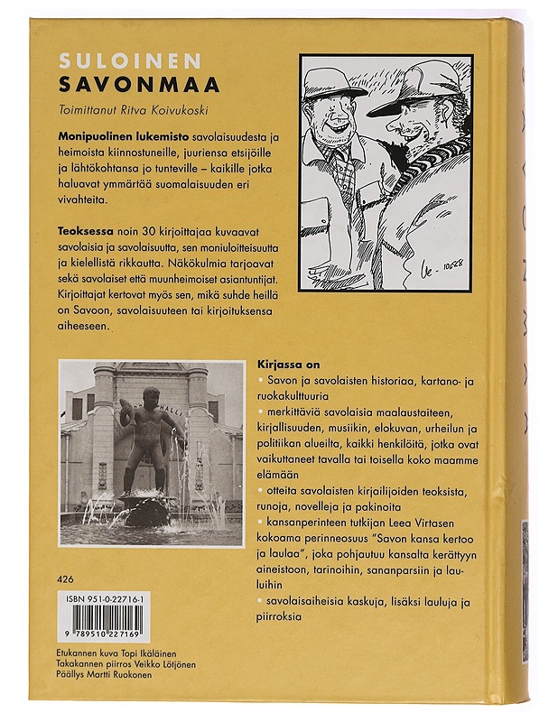 Suloinen Savonmaa : voephan se olla näenniin - Ritva Koivukoski - Historiakirjat - 10105329748 - 1