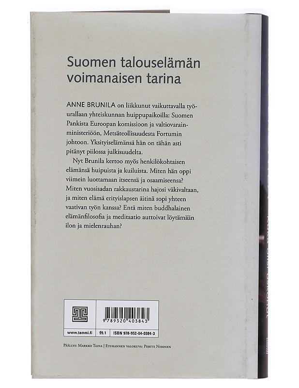 Kuka olisi uskonut : muistikuvia - Brunila, Anne - Elämäkerrat ja muistelmat - 10105329778 - 1