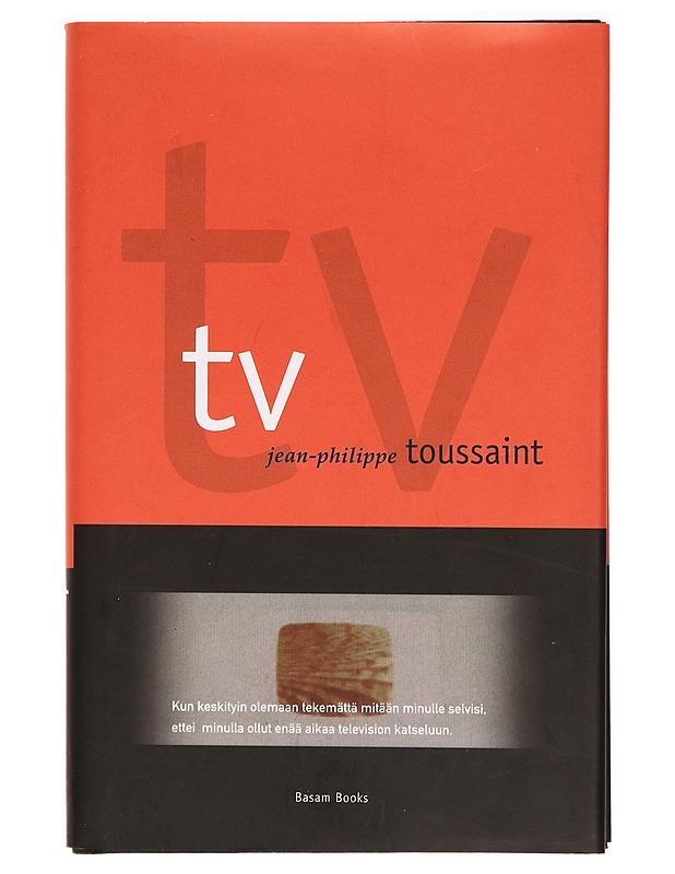 Tv - Toussaint, Jean-Philippe - Romaanit ja novellit - 10105329849 - 0