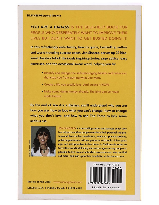 You Are a Badass: How to Stop Doubting Your Greatness and Start Living an Awesome Life - Jen Sincero - Tietokirjat ja oppaat - 10105329973 - 1