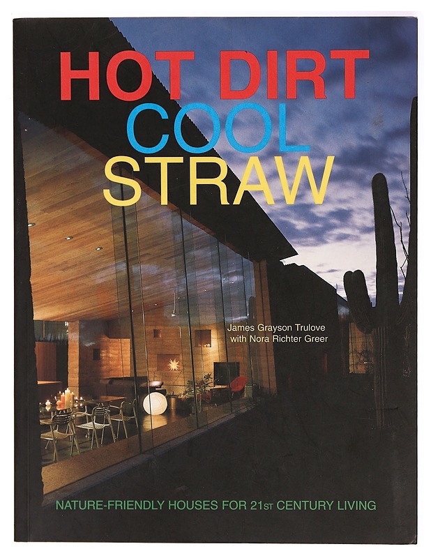 Hot Dirt Cool Straw - James Grayson Trulove - Tietokirjat ja oppaat - 10105330019 - 0