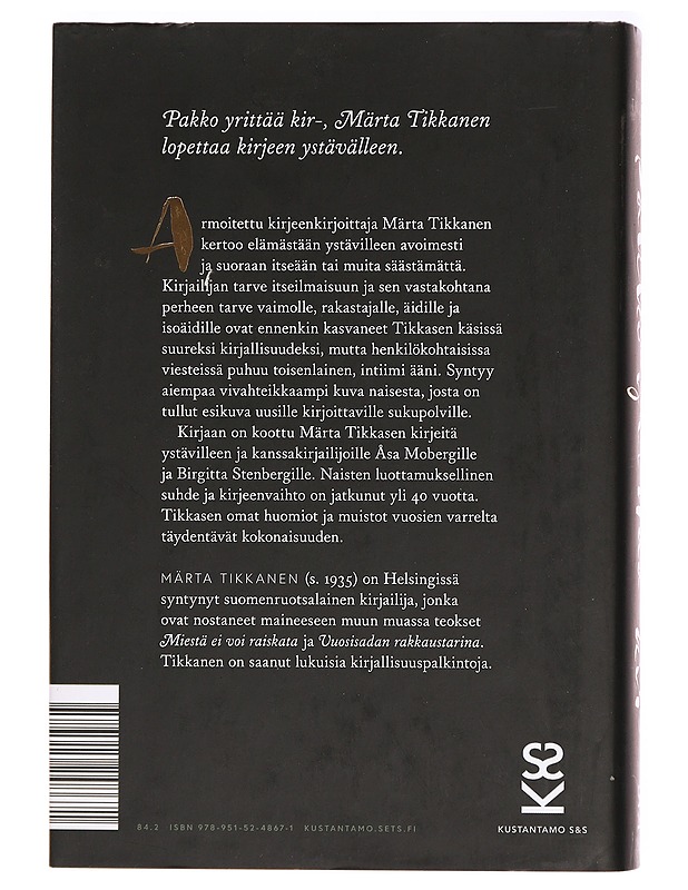 Pakko yrittää kir- : elämä kirjeissä - Tikkanen, Märta - Elämäkerrat ja muistelmat - 10105330021 - 1