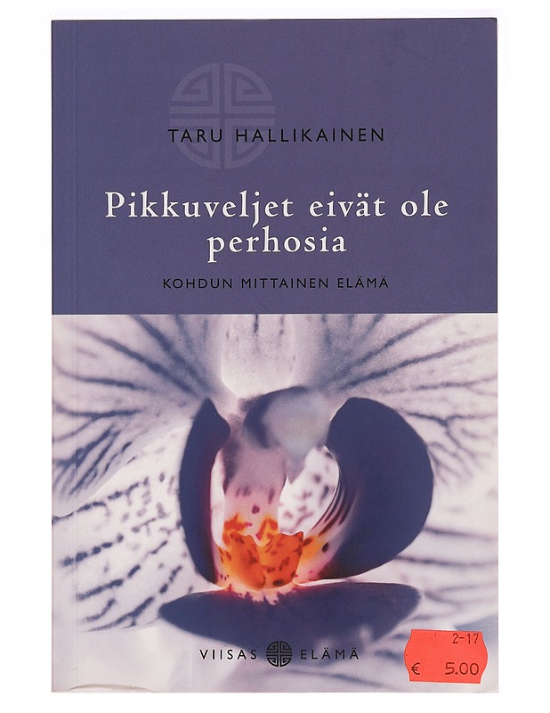 Pikkuveljet eivät ole perhosia : kohdun mittainen elämä - Taru Hallikainen - Elämäkerrat ja muistelmat - 10105330102 - 0