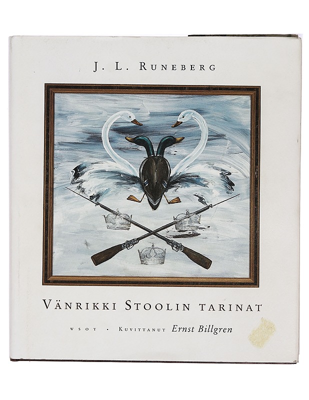 VÄNRIKKI STOOLIN TARINAT - RUNEBERG, JOHAN LUDVIG - Runot ja näytelmät - 10105330111 - 0