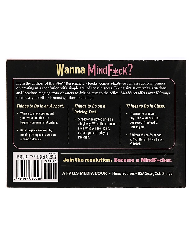 Would you rather...?'s Mind F*cks : Over 800 Ways to Confound, Confuse, and Abuse. - Tietokirjat ja oppaat - 10105330191 - 1