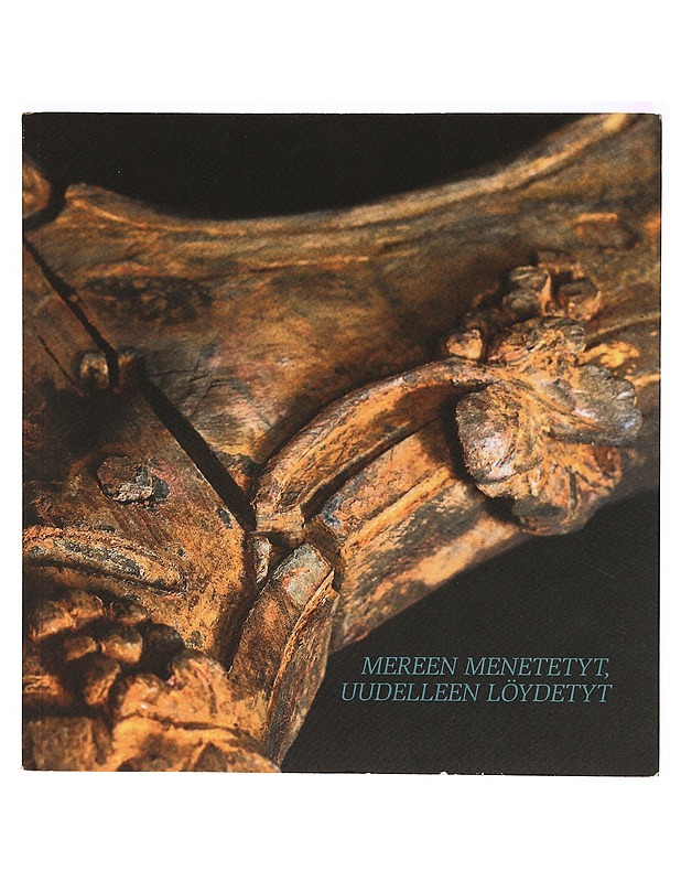 Mereen menetetyt, uudelleen löydetyt - Ehanti, Eero - Historiakirjat - 10105330217 - 0