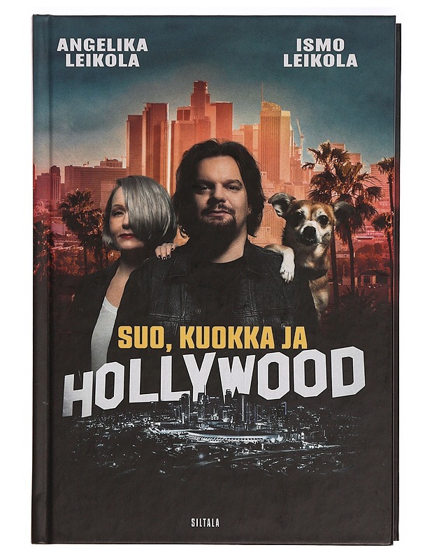 Suo, kuokka ja Hollywood - Leikola, Ismo - Elämäkerrat ja muistelmat - 10105330347 - 0