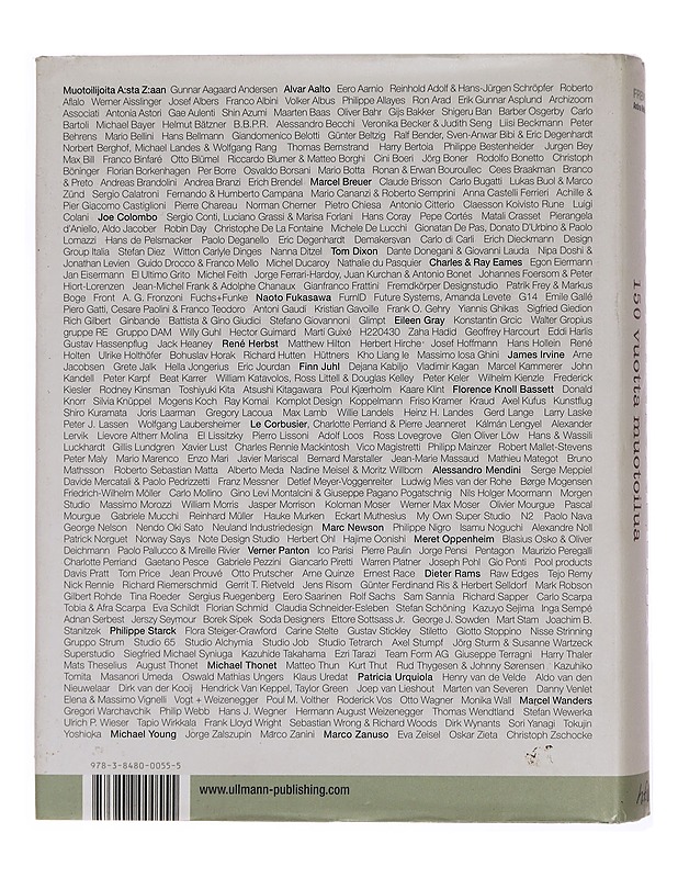 Moderna möbler : design under 150 år : design gennem 150 år : 150 vuotta muotoilua = Moderne møbler = Moderneja huonekaluja - Albus, Volker - Historiakirjat - 10105330383 - 1