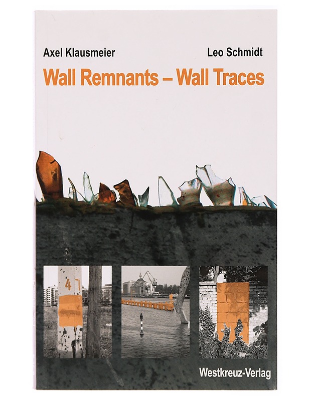 Wall remnants - Wall Traces - Alex Klausmeier - Historiakirjat - 10105330404 - 0