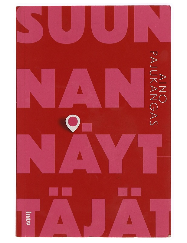 Suunnannäyttäjät - Aino Pajukangas - Tietokirjat ja oppaat - 10105330794 - 0