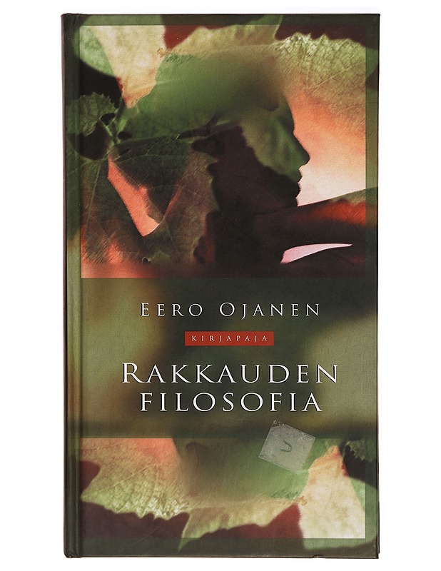 Rakkauden filosofia - Eero Ojanen - Romaanit ja novellit - 10105330999 - 0