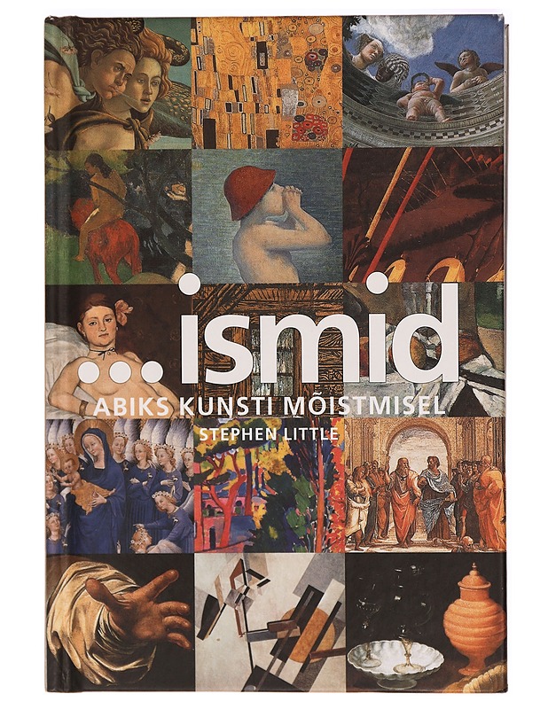 ...ismid - Abiks kunsti moistmisel - Taide- ja kulttuurikirjat - 10105331012 - 0