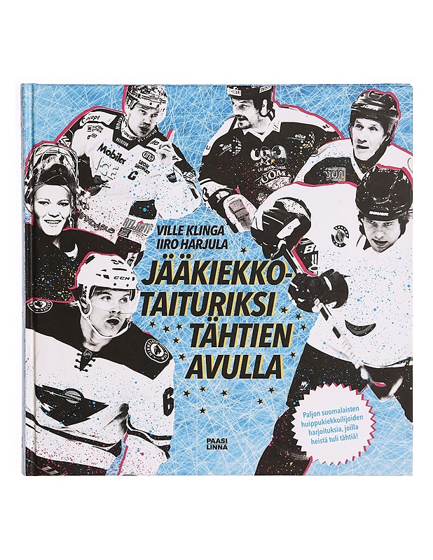 Jääkiekkotaituriksi tähtien avulla - Harjula, Iiro - Tietokirjat ja oppaat - 10105331310 - 0