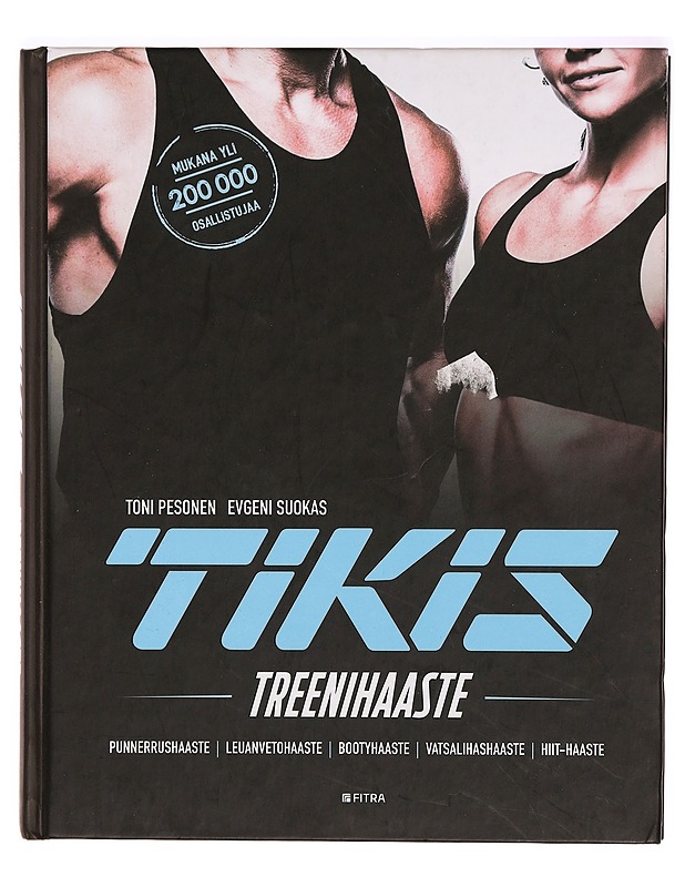 Tikis : treenihaaste - Suokas, Evgeni - Tietokirjat ja oppaat - 10105331783 - 0