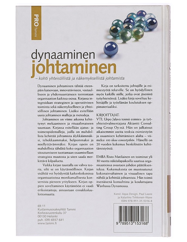 Dynaaminen johtaminen : kohti yhteisöllistä ja näkemyksellistä johtamista - Jalava, Urpo - Tietokirjat ja oppaat - 10105331797 - 1