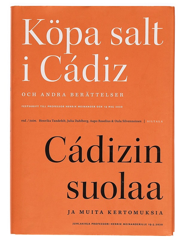 Köpa salt i Cádiz - Cádizin suolaa - Henrika Tandefelt - Elämäkerrat ja muistelmat - 10105331871 - 0