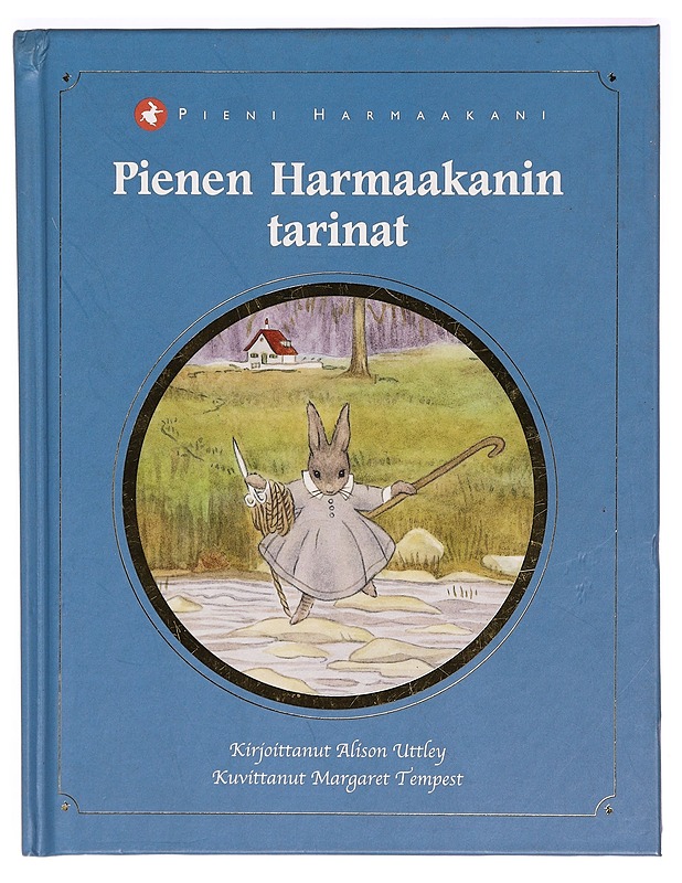 Pienen Harmaakanin tarinat - Uttley, Alison - Lastenkirjat - 10105331879 - 0