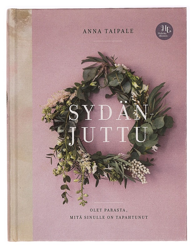 Sydänjuttu : olet parasta mitä sinulle on tapahtunut - Taipale, Anna - Tietokirjat ja oppaat - 10105332036 - 0