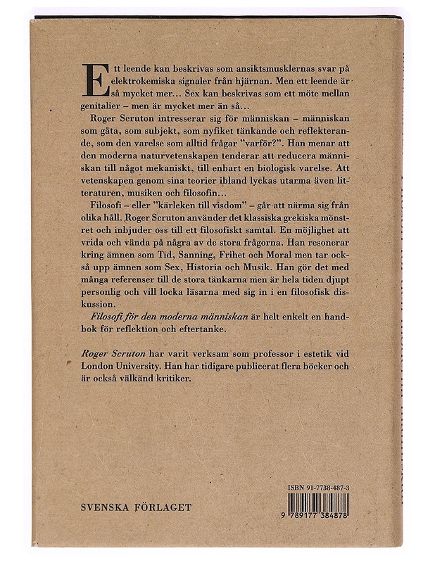 FILOSOFI FÖR DEN MODERNA MÄNNISKAN : EN INGÅNG TILL TANKENS VÄRLD - SCRUTON, ROGER - Tietokirjat ja oppaat - 10105332238 - 1