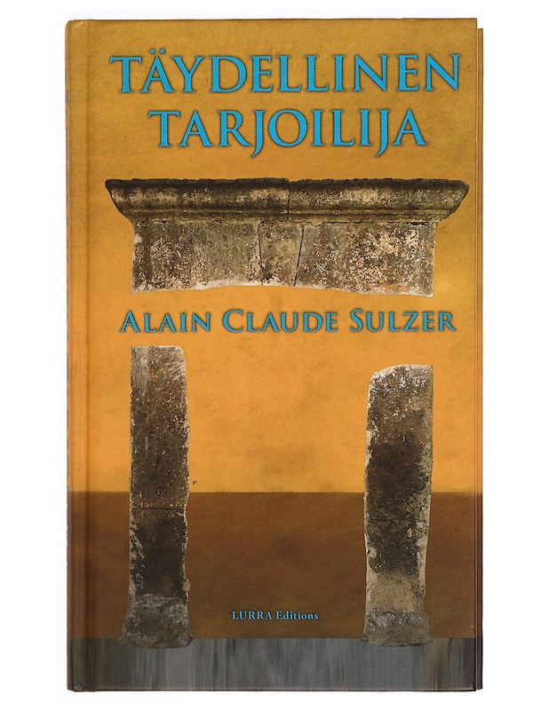 Täydellinen tarjoilija - Sulzer, Alain Claude - Romaanit ja novellit - 10105332626 - 1