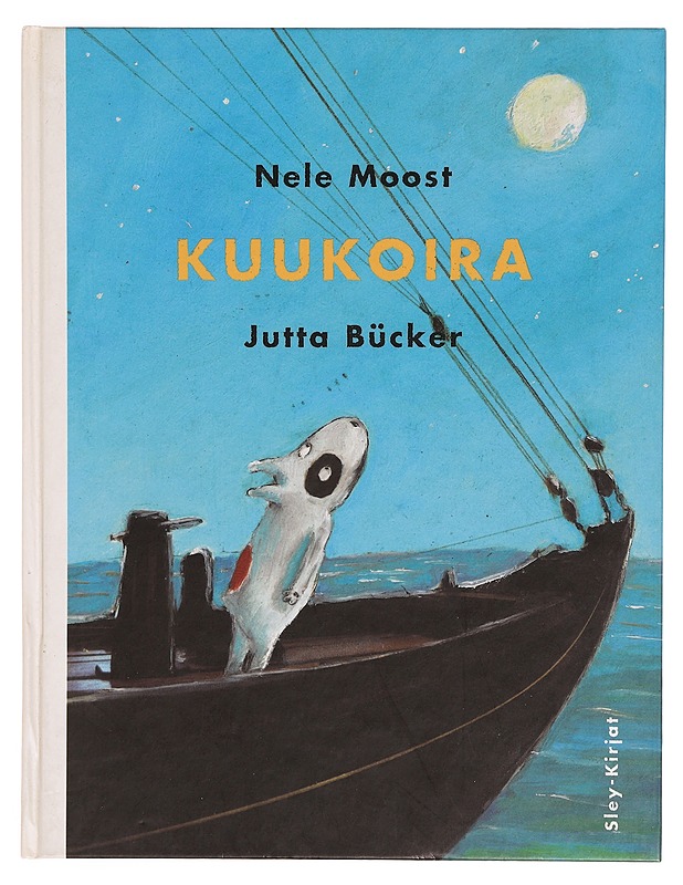Kuukoira - Moost, Nele - Lastenkirjat - 10105332960 - 0