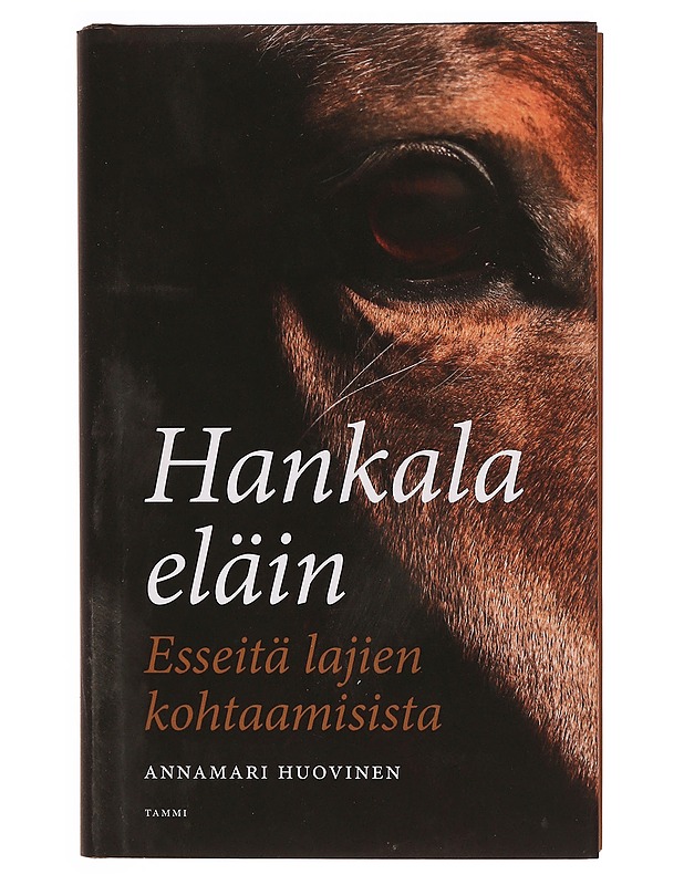 Hankala eläin : esseitä lajien kohtaamisista - Annamari Huovinen - Tietokirjat ja oppaat - 10105333607 - 0