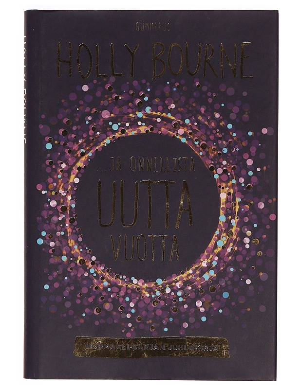 ...ja onnellista uutta vuotta? - Bourne, Holly - Nuorten kirjat - 10105333673 - 0