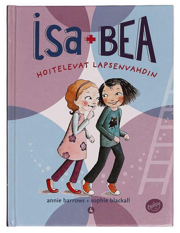 Isa+Bea hoitelevat lapsenvahdin - Barrows, Annie - Lastenkirjat - 10105333681 - 0