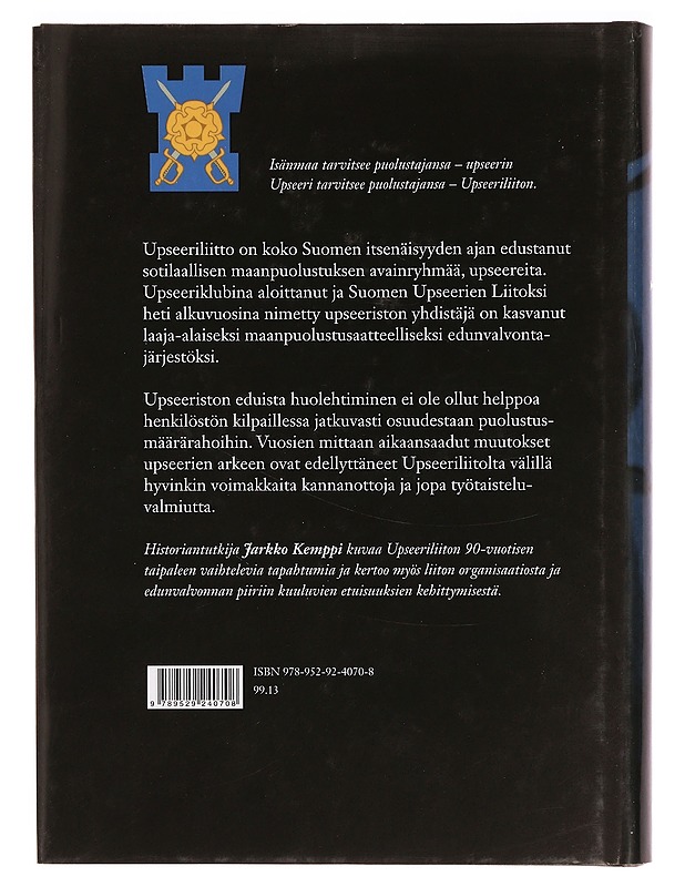 Upseeriliitto: 90 vuotta upseerien asialla - Historiakirjat - 10105333893 - 1