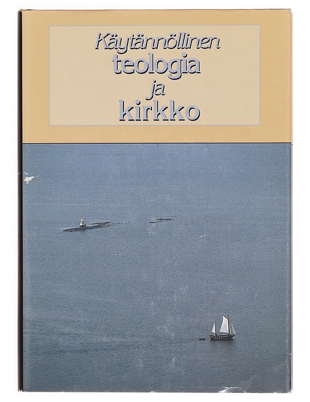 Käytännöllinen teologia ja kirkko - Kalevi Tamminen - Elämäkerrat ja muistelmat - 10105333958 - 0
