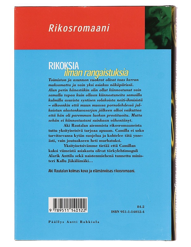 Rikoksia ilman rangaistuksia - Aki Rautala - Romaanit ja novellit - 10105334004 - 1