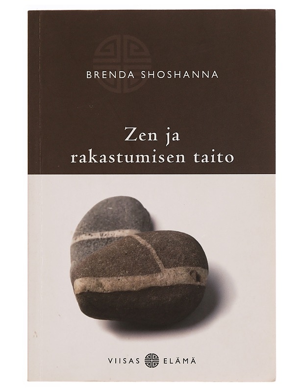 Zen ja rakastumisen taito - Shoshanna, Brenda - Tietokirjat ja oppaat - 10105334045 - 0