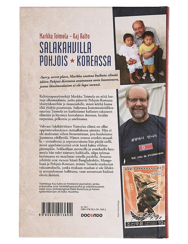 Salakahvilla Pohjois-Koreassa : Markku Toimelan jännittävä tie Pohjois-Korean luottomieheksi - Toimela, Markku - Elämäkerrat ja muistelmat - 10105334218 - 1