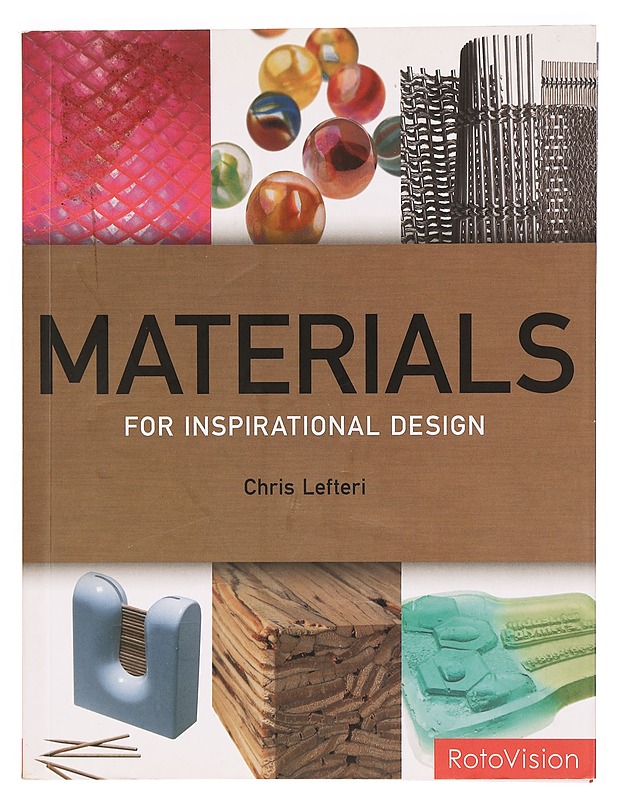 Materials : for inspirational design - Chris Lefteri - Tietokirjat ja oppaat - 10105334327 - 0