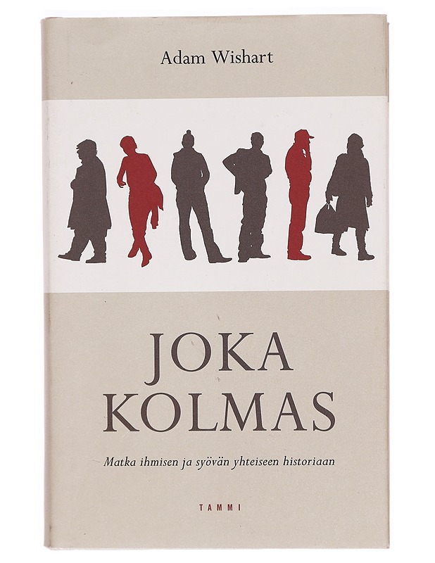 Joka kolmas : matka ihmisen ja syövän yhteiseen historiaan - Wishart, Adam - Tietokirjat ja oppaat - 10105334343 - 0
