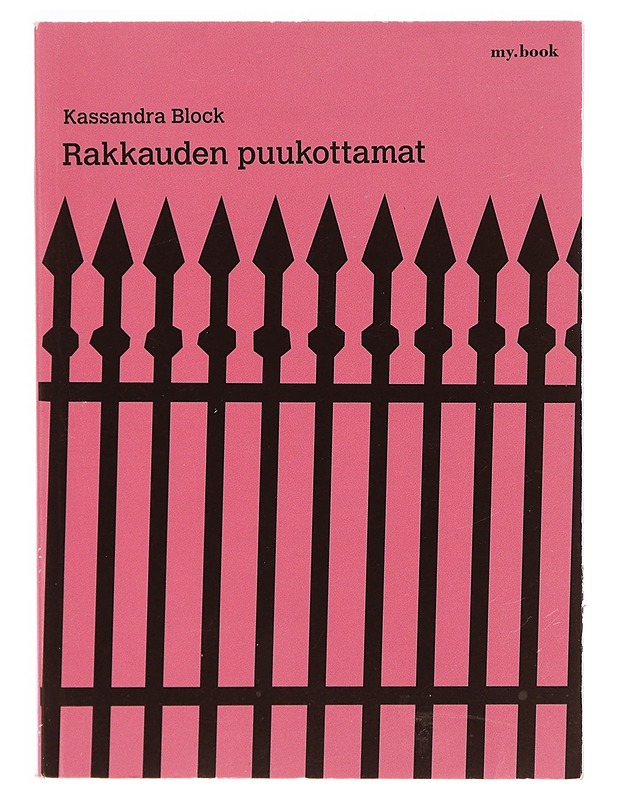 Rakkauden puukottamat - Kassandra Block - Jännitys ja dekkarit - 10105334388 - 0