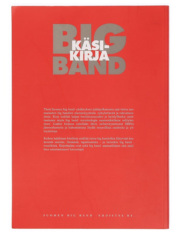 Big band -käsikirja - Hanna Talasniemi - Musiikki- ja elokuvakirjat - 10105334414 - 1