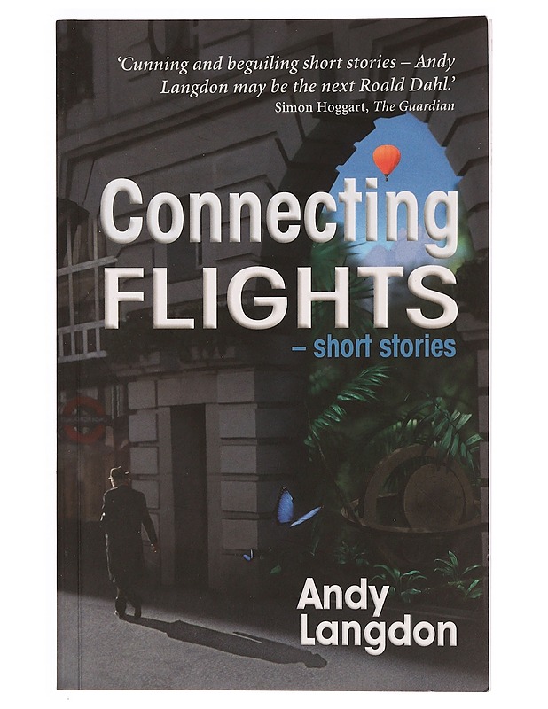 Connecting flights : short stories - Andy Langdon - Romaanit ja novellit - 10105334418 - 0