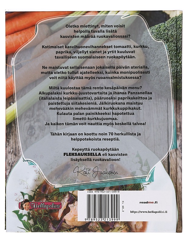 Vihanneksia! : lisää kasviksia lautaselle - Kati Jaakonen - Ruokakirjat - 10105334556 - 1