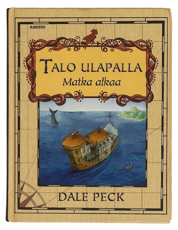 Talo ulapalla : matka alkaa - Peck, Dale - Fantasia- ja scifi - 10105334570 - 0