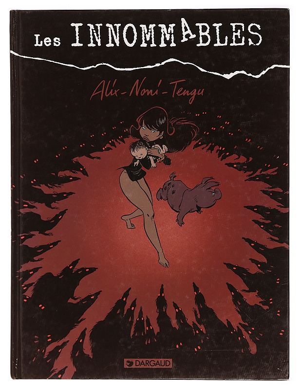 Les INNOMMABLES: Alix-Noni-Tengu - Lastenkirjat - 10105334703 - 0