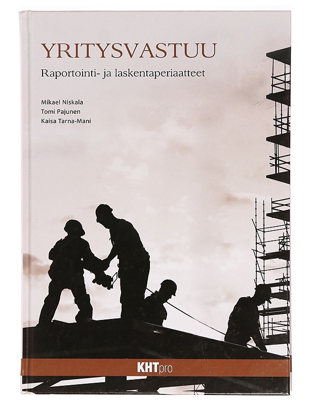 Yritysvastuu : raportointi- ja laskentaperiaatteet - Niskala, Mikael - Tietokirjat ja oppaat - 10105334790 - 0