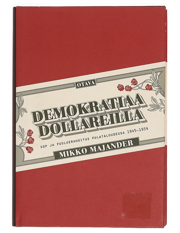 Demokratiaa dollareilla - Mikko Majander - Historiakirjat - 10105334818 - 0