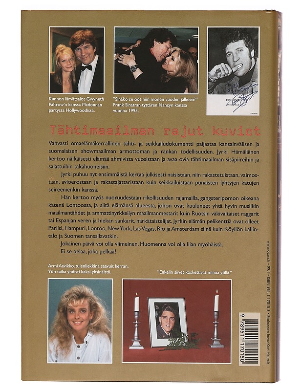 Seikkailija tämän maailman : kovilta kaduilta tähtien suosikiksi - Jyrki Hämäläinen - Elämäkerrat ja muistelmat - 10105334860 - 1