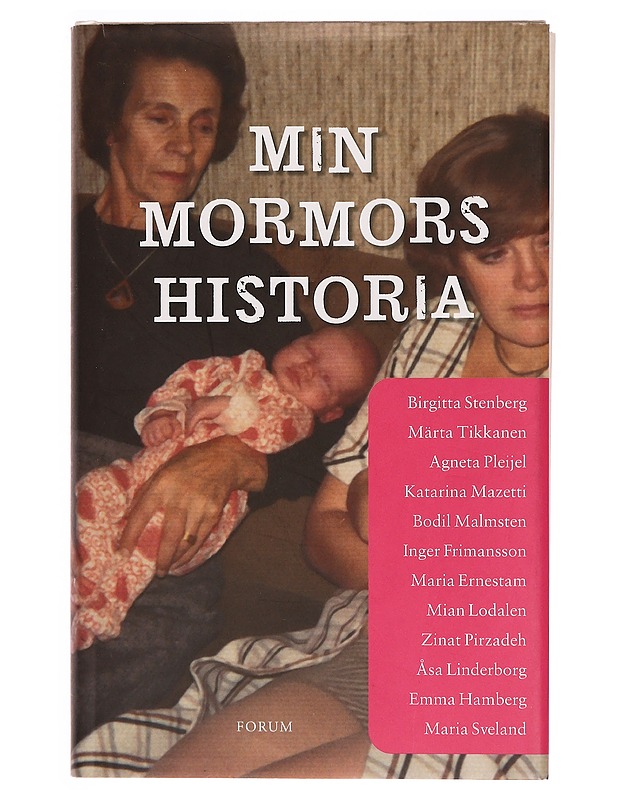 Min mormors historia - Stenberg, Birgitta - Elämäkerrat ja muistelmat - 10105334956 - 0