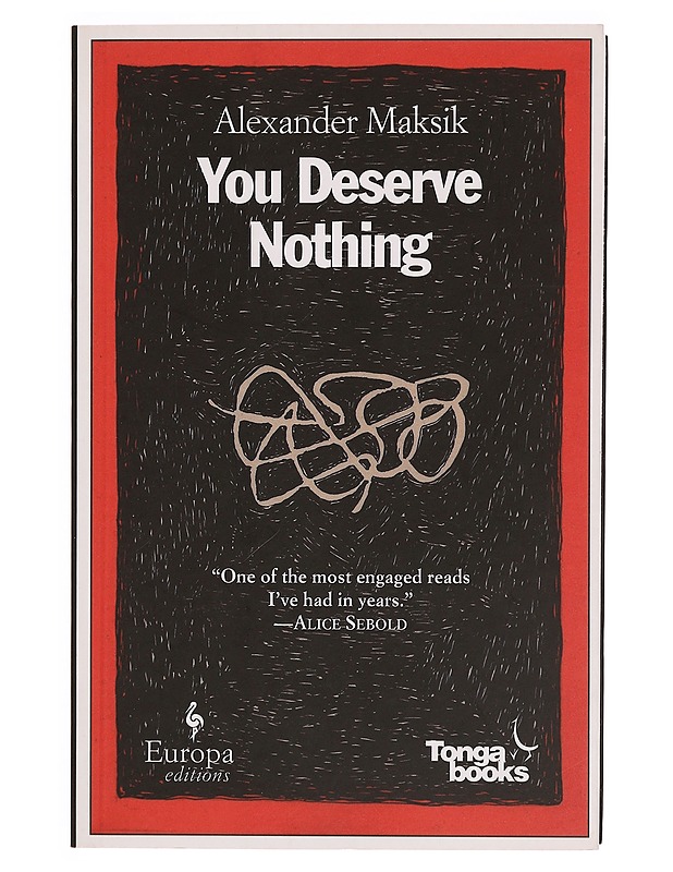You Deserve Nothing - Alexander Maksik - Romaanit ja novellit - 10105334985 - 0