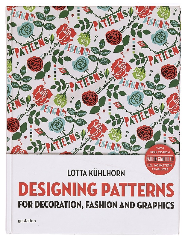Designing patterns : for decoration, fashion and graphics - Kühlhorn, Lotta - Tietokirjat ja oppaat - 10105335131 - 0