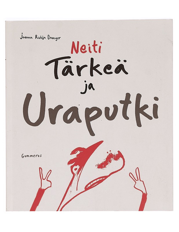 Neiti Tärkeä ja uraputki - Rubin Dranger, Joanna - Sarjakuvat - 10105335357 - 0