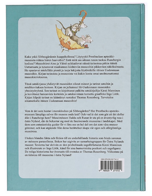 Museohiirten aikamatka = Museimössens tidsresa - Manninen, Kirsti - Lastenkirjat - 10105335667 - 1