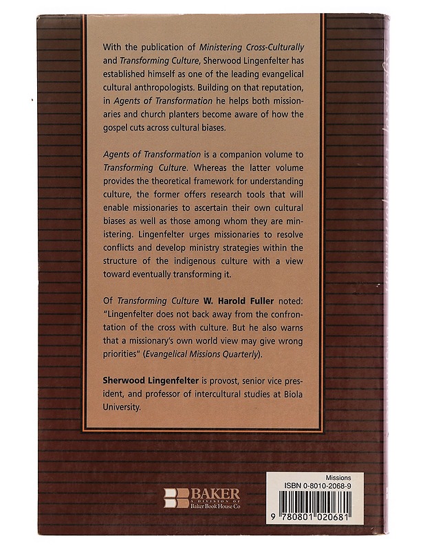 Agents of transformation : a guide for effective cross-cultural ministry - Sherwood G. Lingenfelter - Romaanit ja novellit - 10105335726 - 1